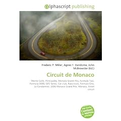 Circuit de Monaco: Monte Carlo, Principality, Monaco Grand Prix, Formula Two, Formula 3000, GP2 Series, Car club, Race track, Formula One, La Condamine, 2006 Monaco Grand Prix, Monaco, Street circuit