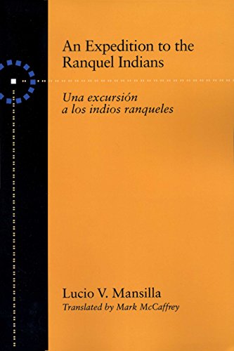 An Expedition to the Ranquel Indians: Excursion a los indios ranqueles (Texas Pan American)