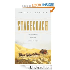 Stagecoach: Wells Fargo and the American West