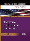 South-Western Federal Taxation 2012: Taxation of Business Entities, Professional Edition (with H&R BLOCK @ Home(TM) Tax Preparation Software CD-ROM) (West Federal Taxation Business Entities)