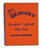 Glovers Scorebooks Short Form Baseball/Softball Scorebook (30 Games)