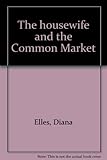 The housewife and the Common Market