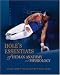 Hole's Essentials of Human Anatomy and Physiology