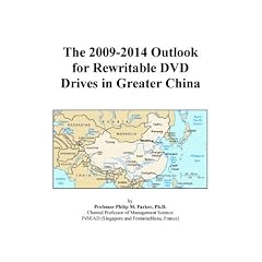 The 2009-2014 Outlook for Rewritable DVD Drives in Greater China