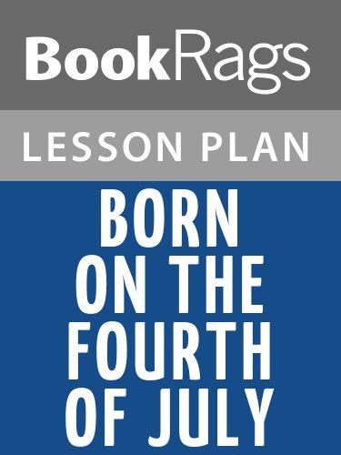 Born on the Fourth of July Lesson Plans