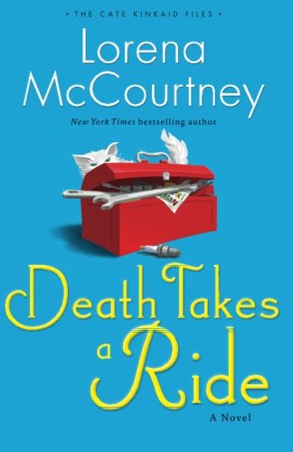 Death Takes a Ride: A Novel (The Cate Kinkaid Files) (Volume 3)