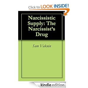 Narcissistic Supply: The Narcissist's Drug Sam Vaknin and Lidija Rangelovska