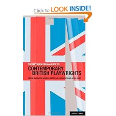The Methuen Drama Guide to Contemporary British Playwrights (Plays and Playwrights)