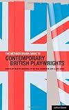 The Methuen Drama Guide to Contemporary British Playwrights (Plays and Playwrights)
