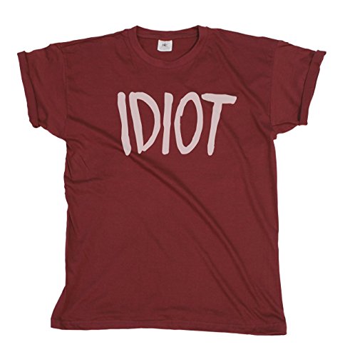 Idiot Mens & Ladies Fashion Slogan Unisex Fit T-Shirt