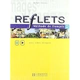 reflets methode francaise level 2 avec video integree french and english edition