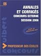 Annales et Corrig�s Concours externe Professeur des �coles session 2006
