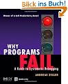 Why Programs Fail. A Guide to Systematic Debugging