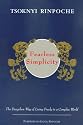 Fearless Simplicity: The Dzogchen Way of Living Freely in a Complex World