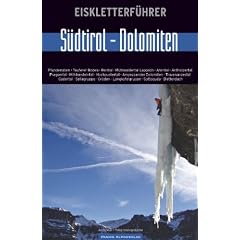 Eiskletterf�hrer "S�dtirol-Dolomiten"