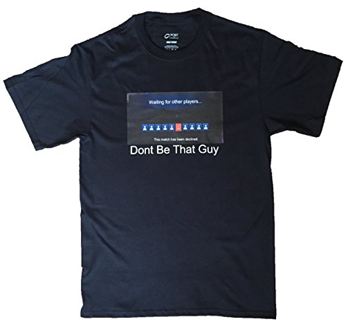 Top Notch Custom Apparel Adult League Of Legends Dont Be That Guy Troll T-Shirt