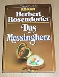 Das Messingherz - ( Moewig Roman). - Herbert Rosendorfer