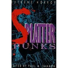 Splatterpunks: Extreme Horror