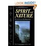 Spirit and Nature: Why the Environment is a Religious Issue--An Interfaith Dialogue