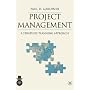 Project Management: A Strategic Planning Approach