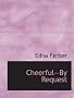 CheerfulBy Request