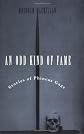 An Odd Kind of Fame: Stories of Phineas Gage