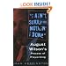I Ain't Sorry for Nothin' I Done: August Wilson's Process of Playwriting