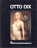 Otto Dix : die Friedrichshafener Sammlung : Bestandskatalog