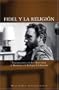 Fidel y la Religi�n: Conversaciones con Frei Betto sobre el Marxismo y la Teologia de Liberacion (Ocean Sur)  (Spanish Edition)