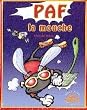 Paf la Mouche