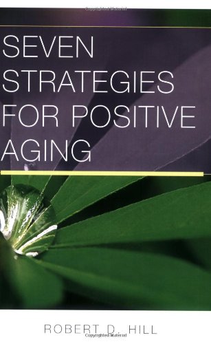 Seven Strategies for Positive Aging (Norton Professional Books) - Paperback