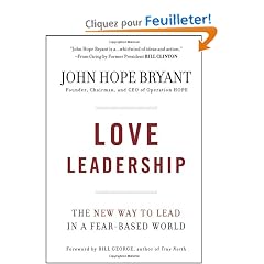 Love Leadership: The New Way to Lead in a Fear-Based World