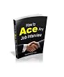 How To Ace Any Job Interview?