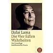 Die Vier Edlen Wahrheiten: Die Grundlage buddhistischer Praxis