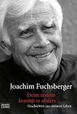 Denn erstens kommt es anders ...: Geschichten aus meinem Leben - Joachim Fuchsberger