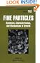 Fine Particles: Synthesis, Characterization, and Mechanisms of Growth (Surfactant Science)
