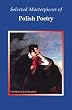 Selected Masterpieces of Polish Poetry