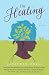 The Healing: A Novel