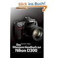 Das Nikonians Handbuch zur Nikon D300