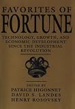 Favorites of Fortune: Technology, Growth, and Economic Development since the Industrial Revolution