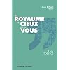 Le royaume des cieux est en vous