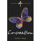 Co-Creation (The Ringing Cedars, Book 4)