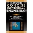 McGraw-Hill Concise Encyclopedia of Engineering by McGraw-Hill