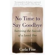 No Time to Say Goodbye (Surviving the Suicide of a Loved One) (Reprint) (Paperback)