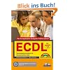 ECDL - Das komplette Kursbuch f�r Microsoft Office 2003: Der Europ�ische Computer F�hrerschein