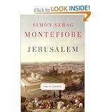 Jerusalem: The Biography by Simon Sebag Montefiore - October 2011