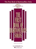 The First Book of Baritone/Bass Solos: Book/CD package (2 CDs) (First Book of Solos)