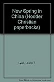 New spring in China? : a Christian appraisal