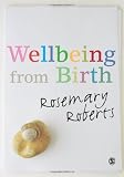 Wellbeing from Birth