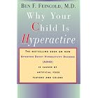 Why Your Child Is Hyperactive by Ben Feingold